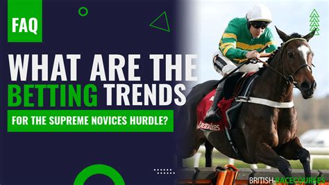 supreme novices hurdle betting